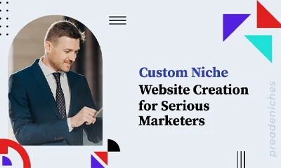 Custom Niche Website Creation for Serious Marketers