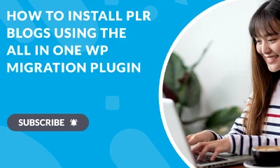 Blog Installation Using the All-in-One WP Migration Plugin