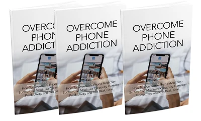 Overcome Phone Addiction – Free eBook